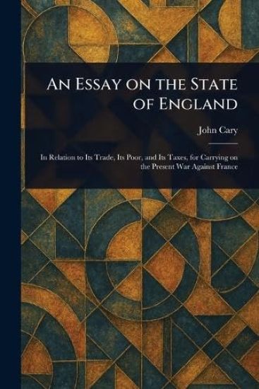 An Essay on the State of England