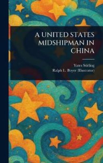 A United States Midshipman in China