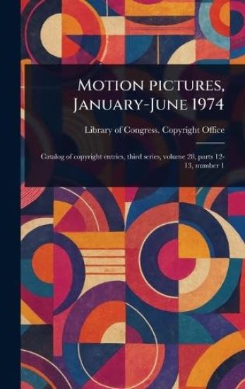 Motion Pictures, January-June 1974