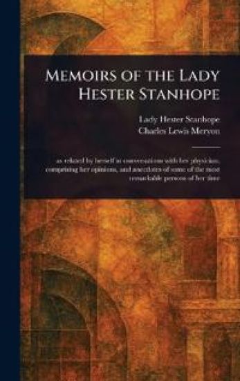 Memoirs of the Lady Hester Stanhope