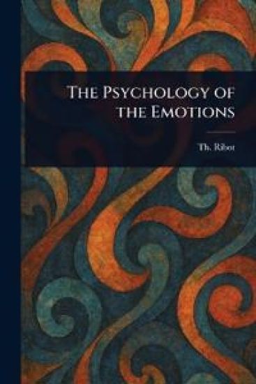 The Psychology of the Emotions