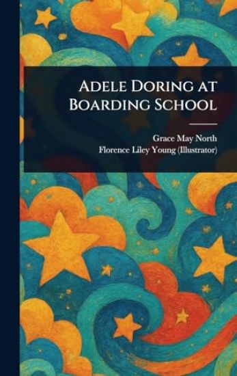 Adele Doring at Boarding School