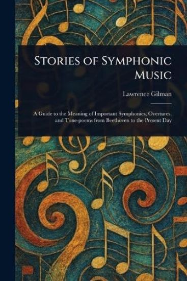 Stories of Symphonic Music