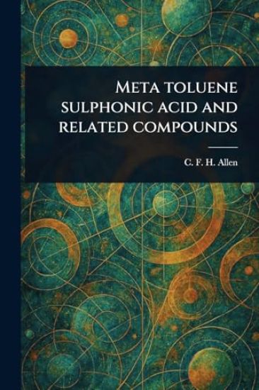 Meta Toluene Sulphonic Acid and Related Compounds