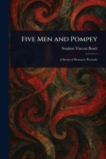 Five Men and Pompey