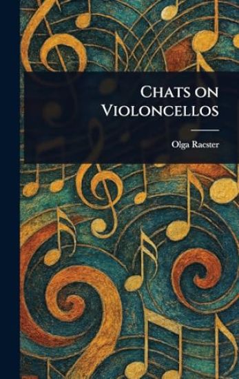 Chats on Violoncellos