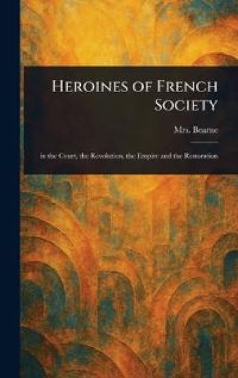 Heroines of French Society