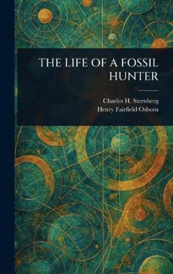 The Life of a Fossil Hunter