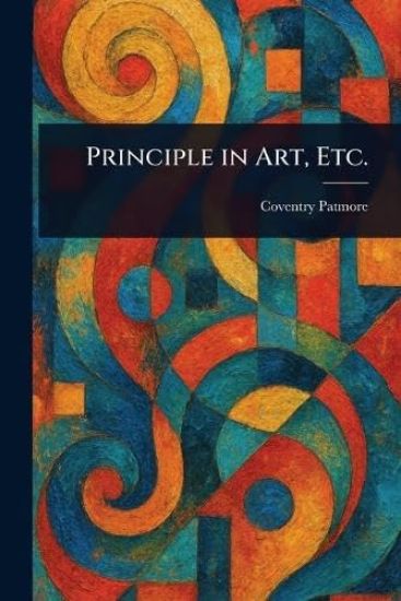 Principle in Art, Etc.