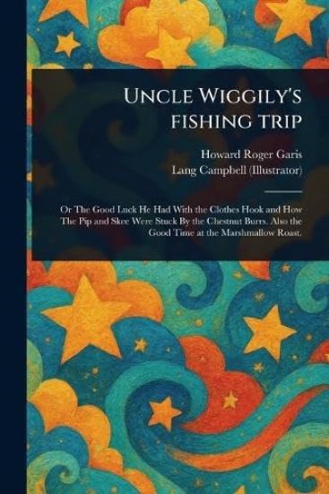 Uncle Wiggily's Fishing Trip
