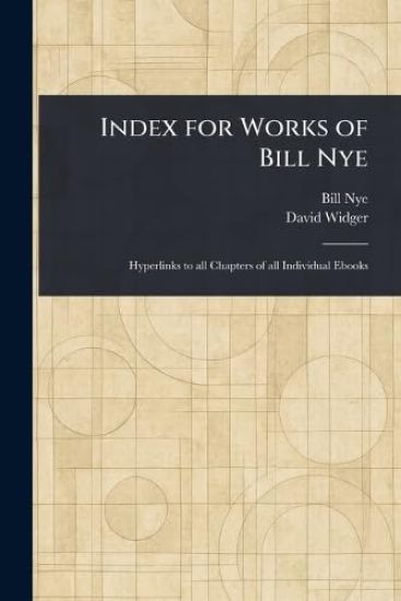 Index for Works of Bill Nye