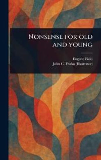 Nonsense for Old and Young