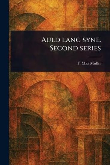 Auld Lang Syne. Second Series