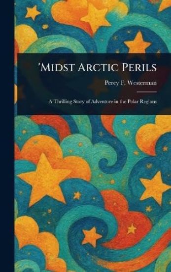 'Midst Arctic Perils