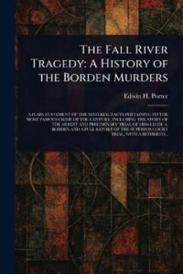 The Fall River Tragedy