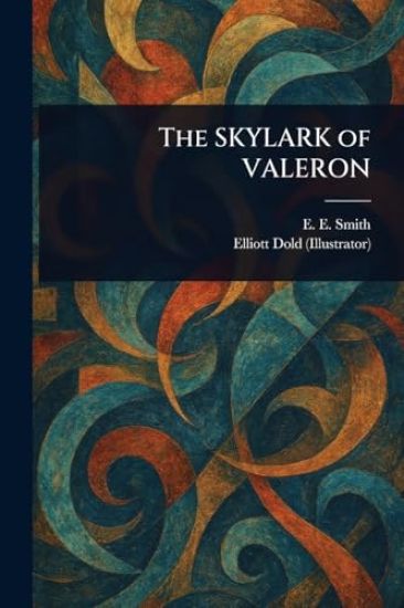 The SKYLARK of VALERON
