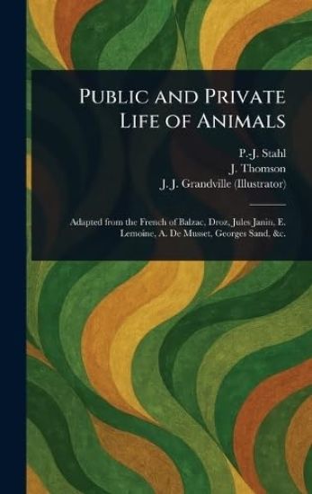Public and Private Life of Animals