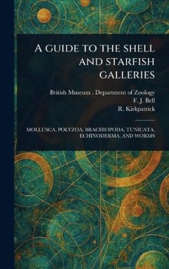 A Guide to the Shell and Starfish Galleries