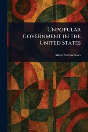 Unpopular Government in the United States