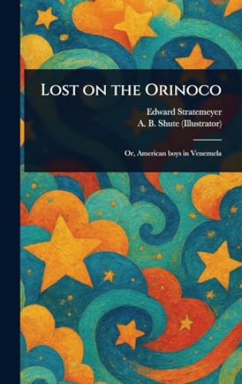 Lost on the Orinoco