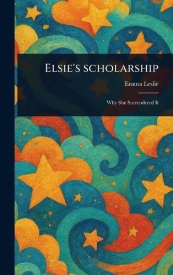 Elsie's Scholarship
