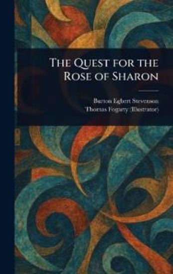 The Quest for the Rose of Sharon