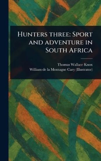 Hunters Three