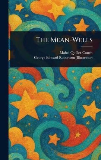 The Mean-Wells