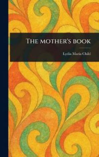 The Mother's Book
