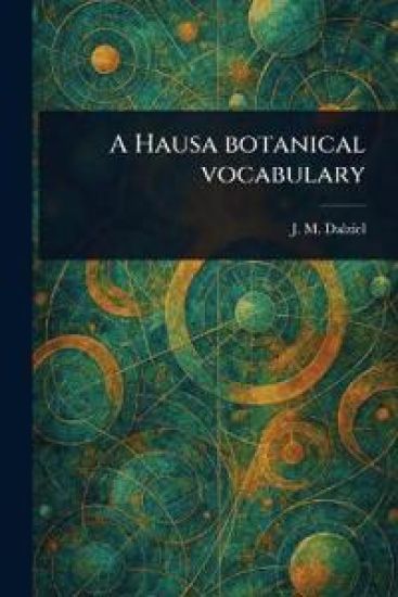 A Hausa Botanical Vocabulary