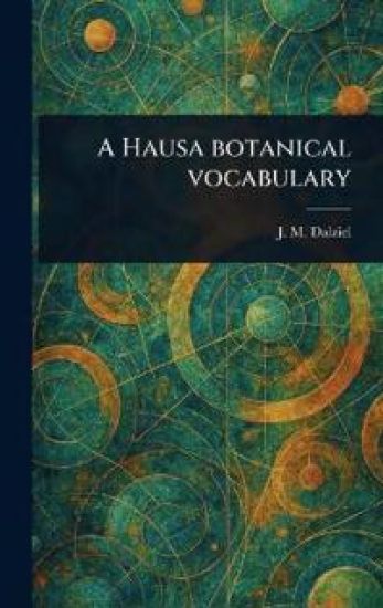 A Hausa Botanical Vocabulary