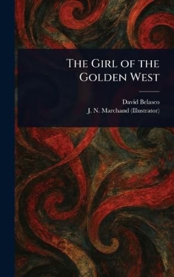 The Girl of the Golden West