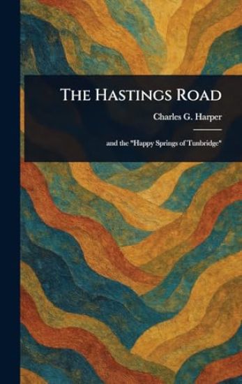 The Hastings Road