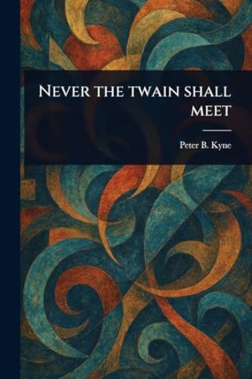Never the Twain Shall Meet
