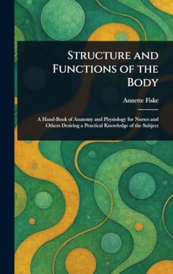 Structure and Functions of the Body