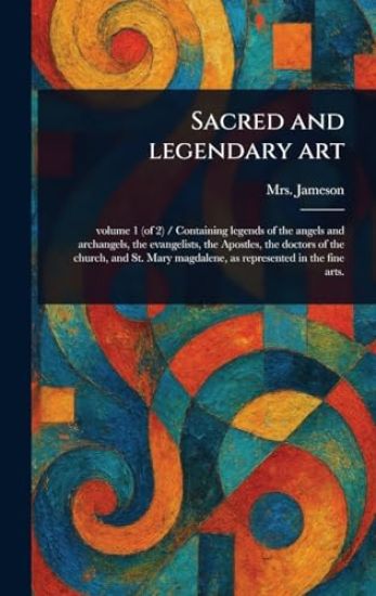 Sacred and Legendary Art