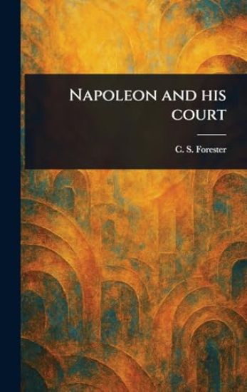 Napoleon and His Court