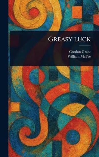 Greasy Luck