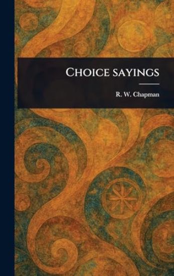Choice Sayings