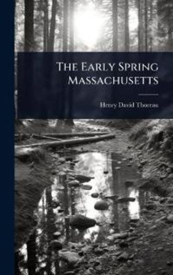 The Early Spring Massachusetts