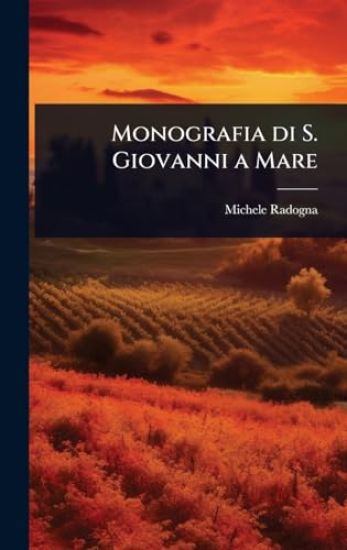 Monografia di S. Giovanni a Mare