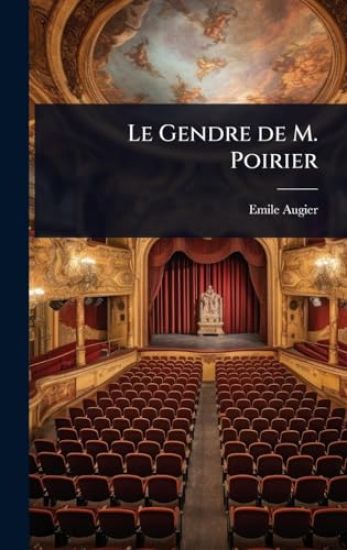 Le Gendre de M. Poirier