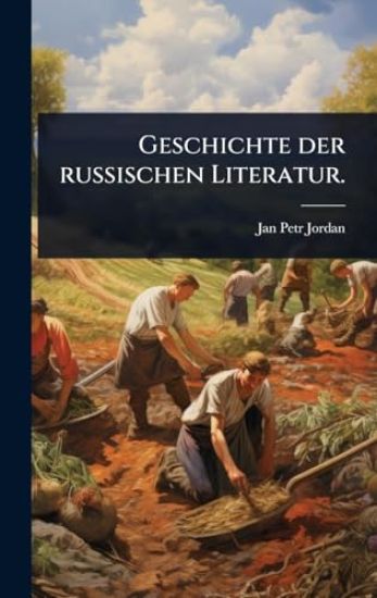 Geschichte der russischen Literatur.