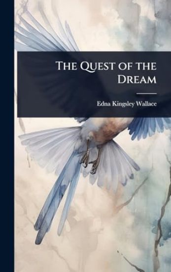 The Quest of the Dream