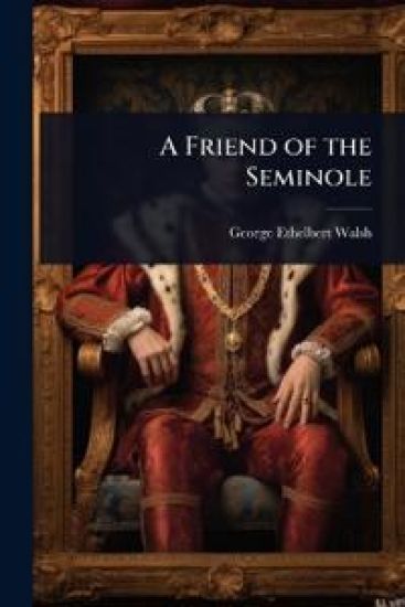 A Friend of the Seminole
