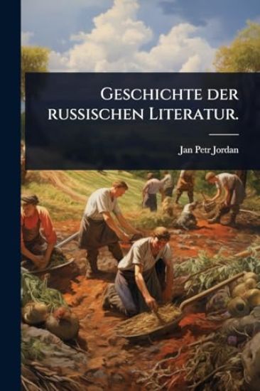 Geschichte der russischen Literatur.