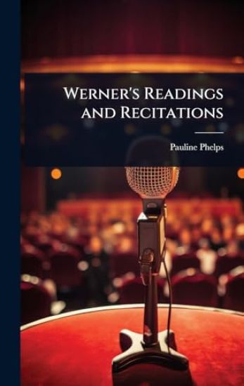 Werner's Readings and Recitations