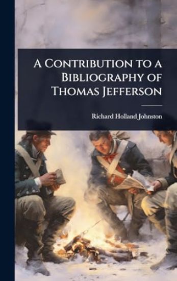 A Contribution to a Bibliography of Thomas Jefferson