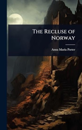 The Recluse of Norway