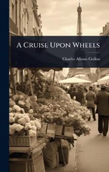 A Cruise Upon Wheels